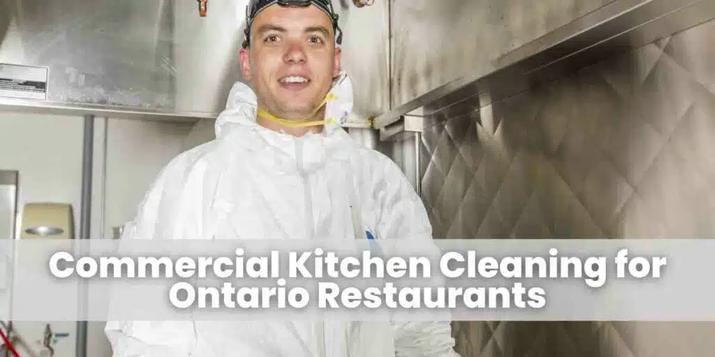 Commercial Kitchen Cleaning for Ontario Restaurants