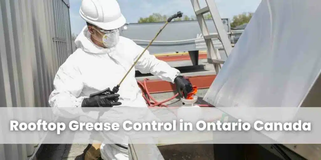Rooftop Grease Control in Ontario Canada
