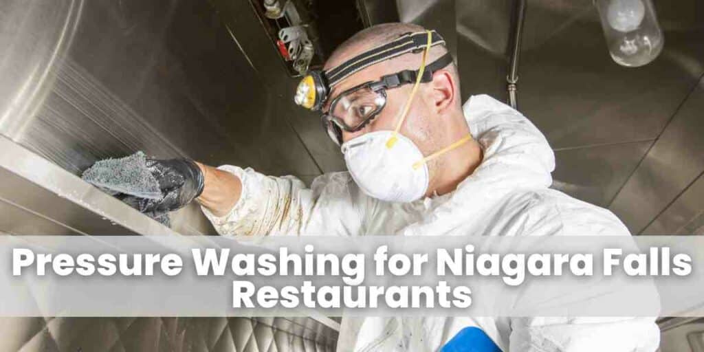 Pressure Washing for Niagara Falls Restaurants