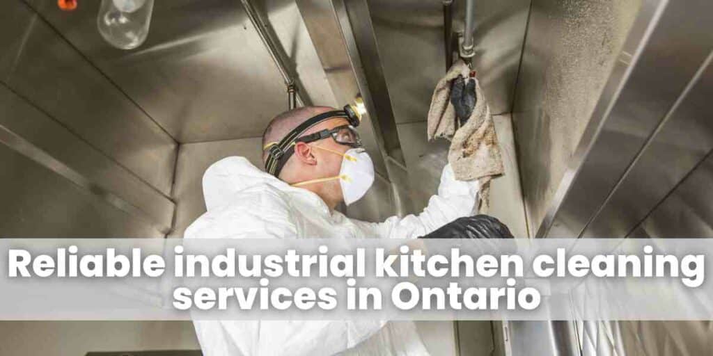Reliable industrial kitchen cleaning services in Ontario