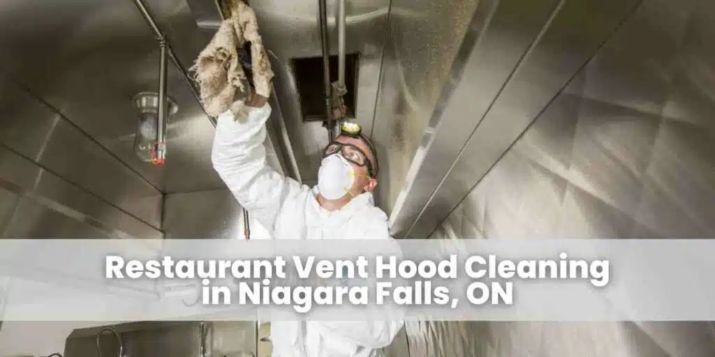 Restaurant Vent Hood Cleaning in Niagara Falls, ON (1)
