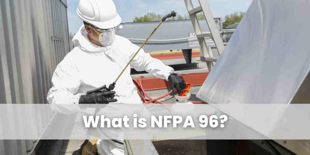 What is NFPA 96?