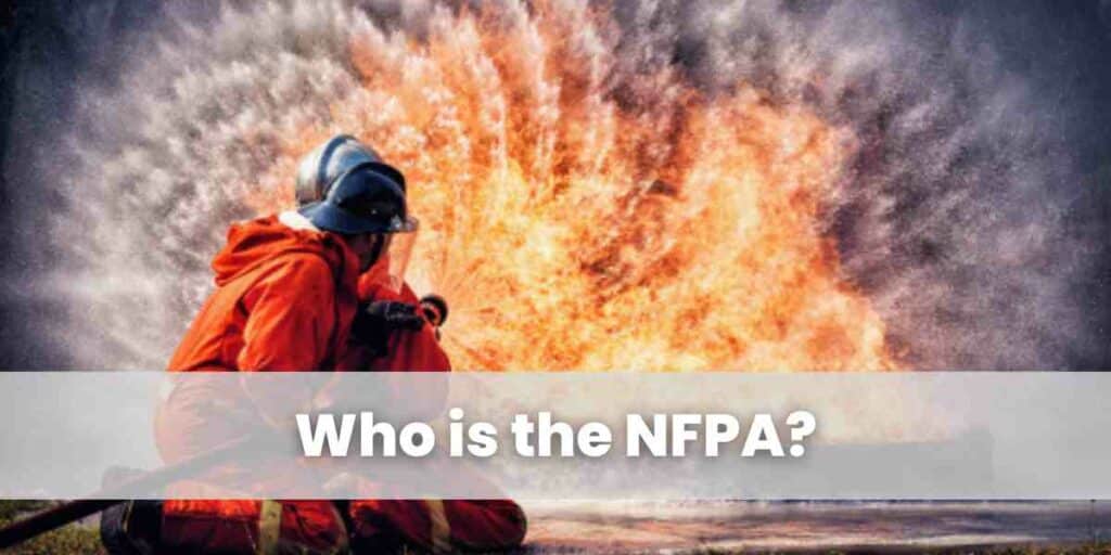 Who is the NFPA?
